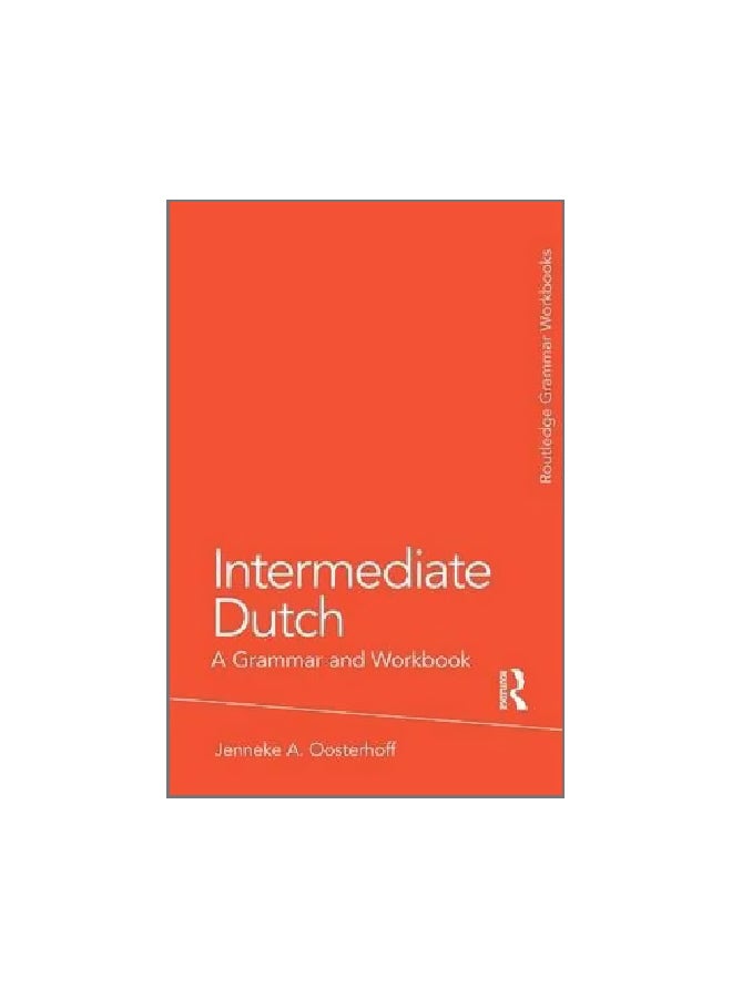 null - Intermediate Dutch: A Grammar And Workbook Paperback English by Jenneke A. Oosterhoff - 39923 - Image 1