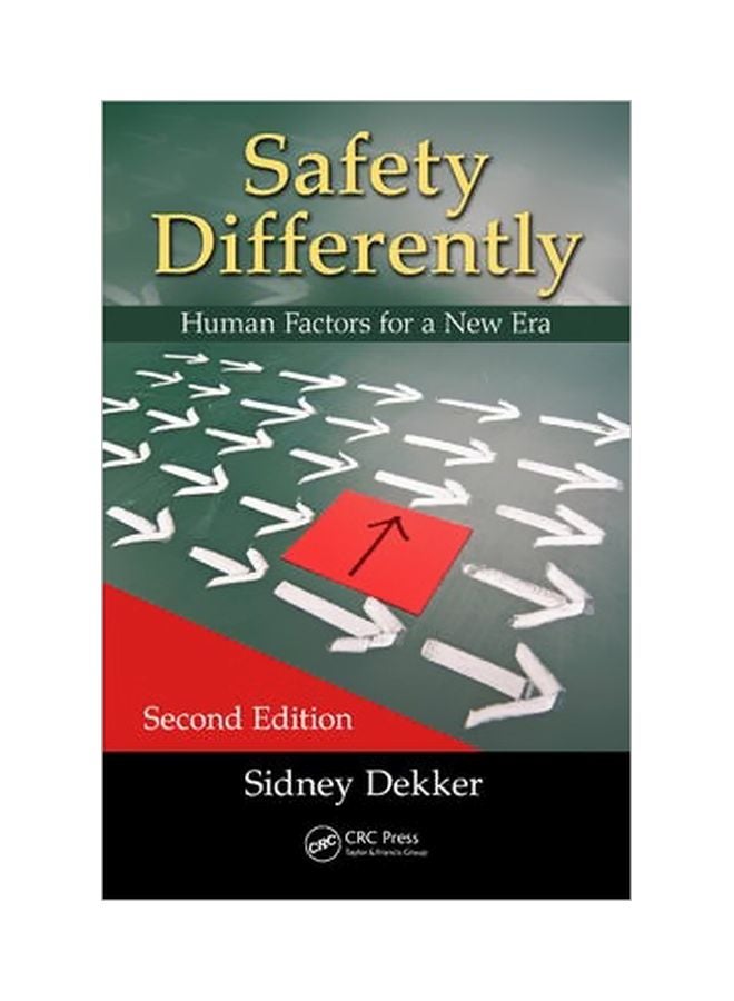 Safety Differently: Human Factors For A New Era paperback english - 30/Jul/14 