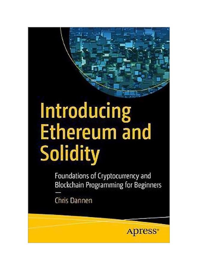 مقدمة عن Ethereum وSolidity: أساسيات برمجة العملات المشفرة والبلوكشين للمبتدئين
