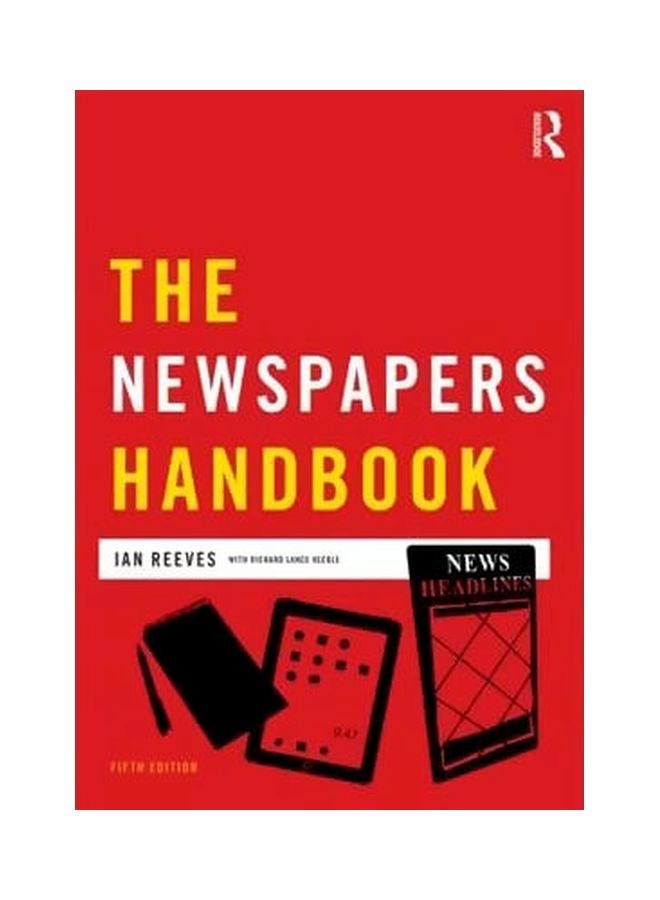 The Newspapers Handbook Paperback English by Richard Keeble - 1/Oct/14 
