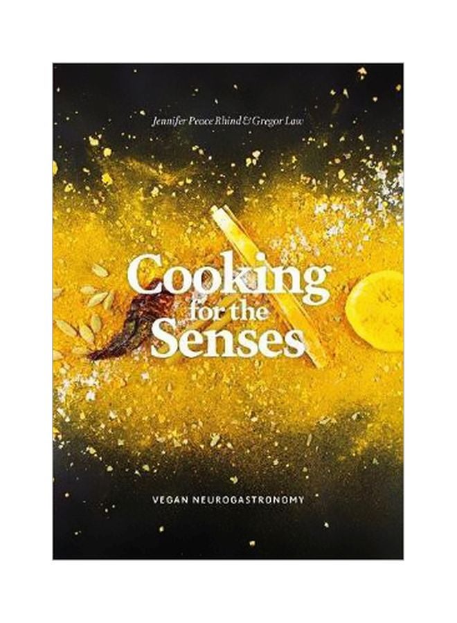 Cooking For The Senses: Vegan Neurogastronomy Hardcover English by Jennifer Peace Rhind - 21/Feb/18 