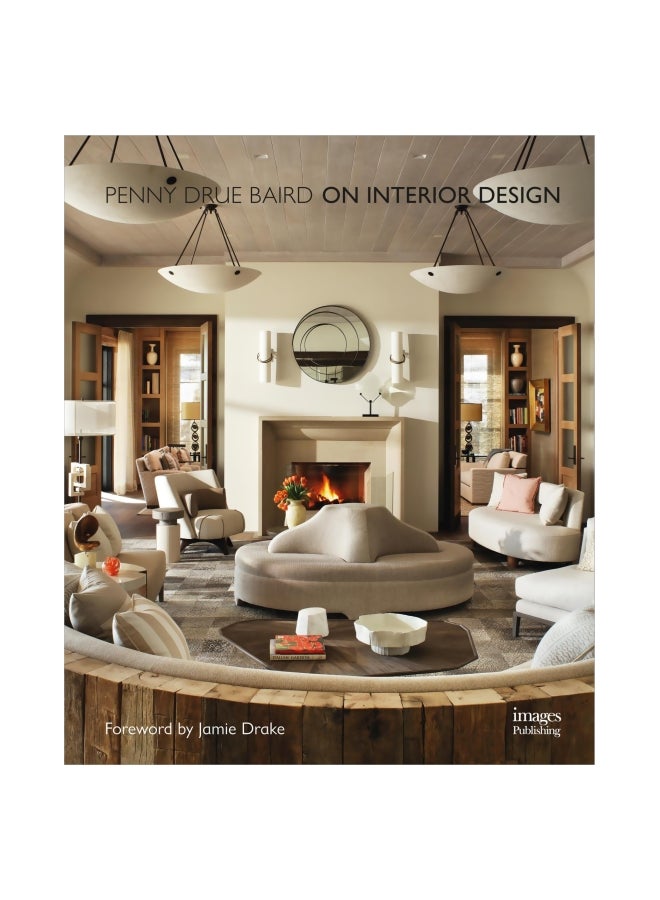 On Interior Design Hardcover English by Penny Drue Baird - 17/Oct/18 