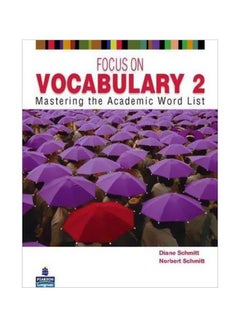 Focus On Vocabulary 2 : Mastering The Academic Word List Paperback English by Diane Schmitt - 26/May/11 