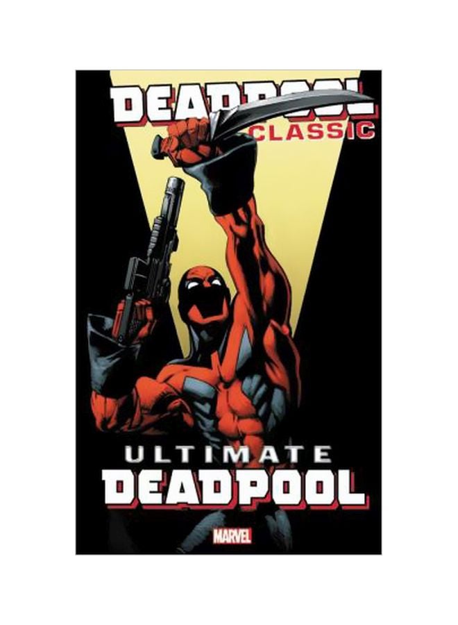 Deadpool Classic Vol. 20: Ultimate Deadpool Paperback English by Brian Michael Bendis - 2/Jan/18