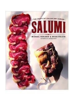 Salumi : The Craft Of Italian Dry Curing Hardcover English by Michael Ruhlman - 41200 