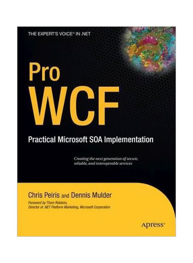 Pro WCF : Practical Microsoft SOA Implementation paperback english - 15/Jan/07 