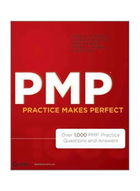 PMP Practice Makes Perfect : Over 1000 PMP Practice Questions And Answers paperback english - 3/Feb/12
