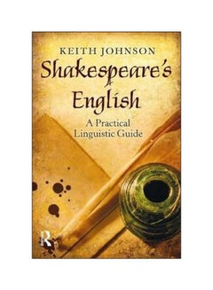 Shakespeare's English: A Practical Linguistic Guide paperback english - 30/Mar/13 