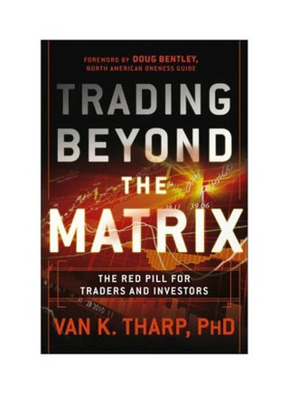 Trading Beyond The Matrix: The Red Pill For Traders And Investors Hardcover English by Van K. Tharp - 26/Feb/13 - v1562314384/N27495576A_1