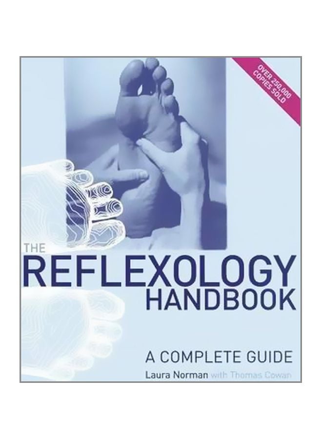 The Reflexology Handbook: A Complete Guide Paperback English by Laura Norman - 38967