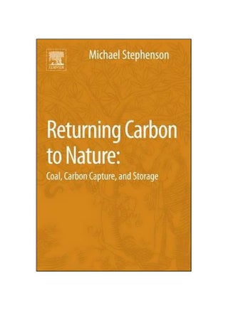 Returning Carbon To Nature: Coal, Carbon Capture, And Storage paperback english - 6/Sep/13 - v1562314393/N27497204A_1