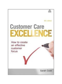 Customer Care Excellence: How To Create An Effective Customer Focus paperback english - 28/Jan/11 