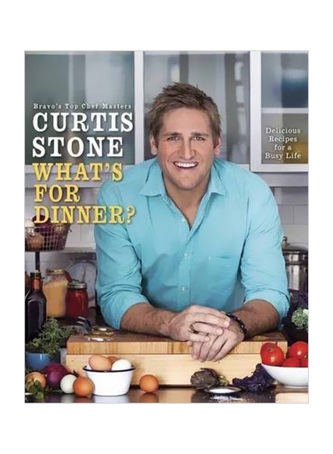 What's For Dinner?: Delicious Recipes For A Busy Life hardcover english - 9/Apr/13