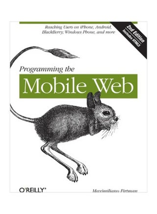 برمجة الويب المحمول: الوصول إلى المستخدمين على iPhone وAndroid وBlackBerry وWindows Phone والمزيد - v1562314474/N27497023A_1