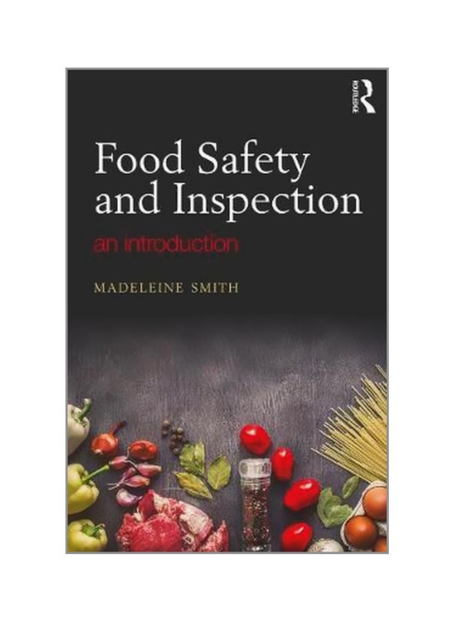 Food Safety And Inspection: An Introduction Paperback English by Madeleine Smith - 16/Aug/18 
