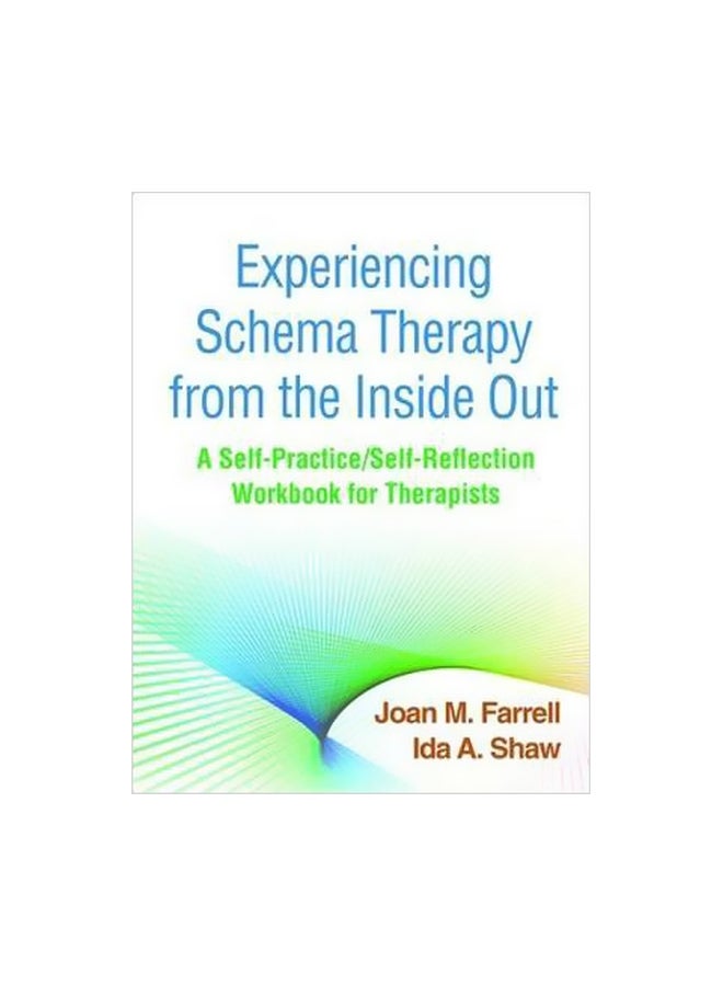 null - Experiencing Schema Therapy From The Inside Out : A Self-Practice/Self-Reflection Workbook For Therapists paperback english - 17/Jan/18 - Image 1