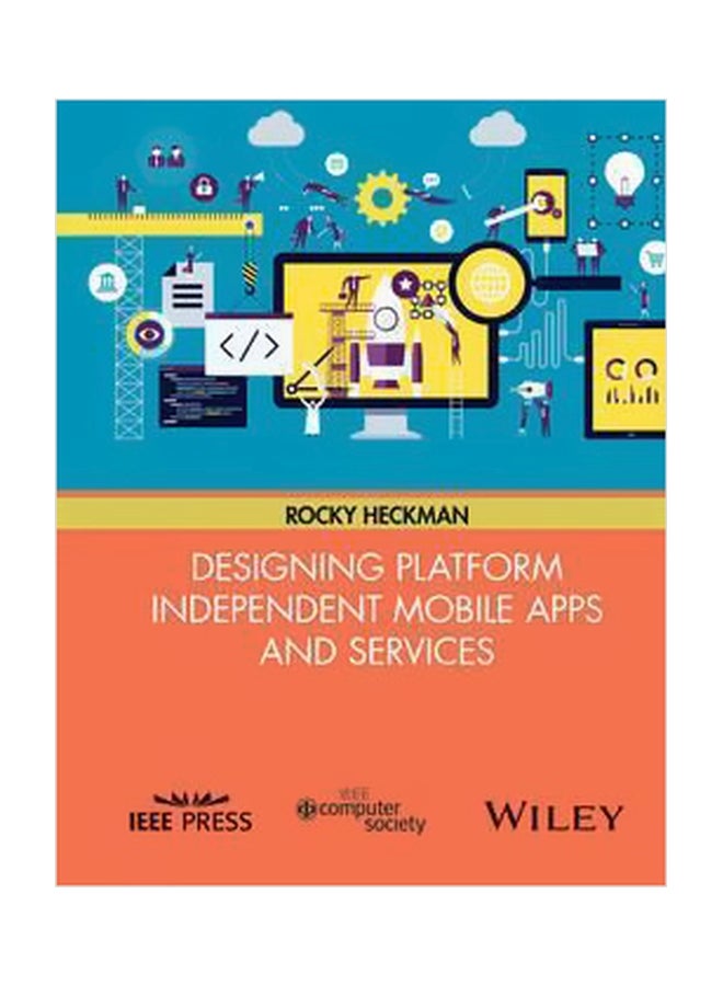 Designing Platform Independent Mobile Apps And Services hardcover english - 8/Nov/16 