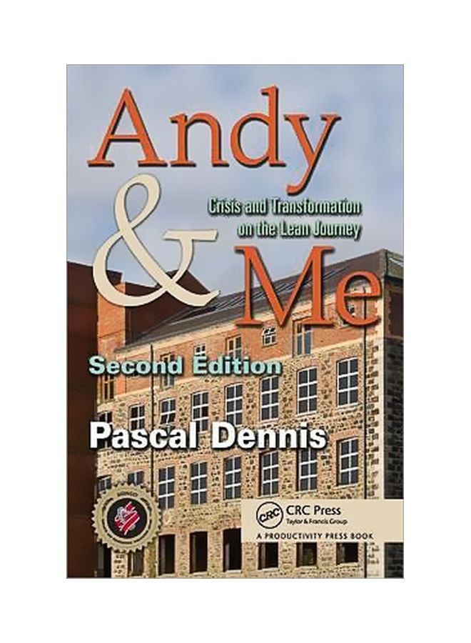 Andy & Me: Crisis & Transformation On The Lean Journey paperback english - 7/Dec/10 
