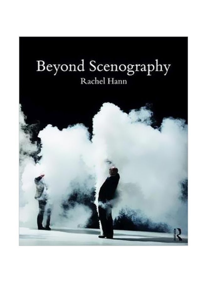 Beyond Scenography Paperback English by Rachel Hann - 18/Aug/18