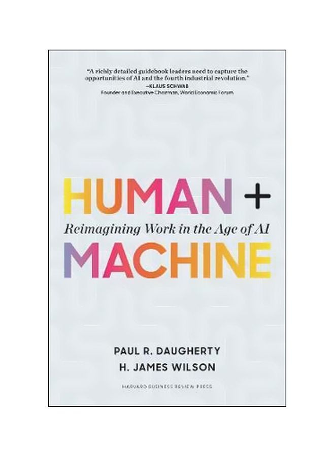 Human + Machine : Reimagining Work In The Age Of AI hardcover english - 24/Jul/18 