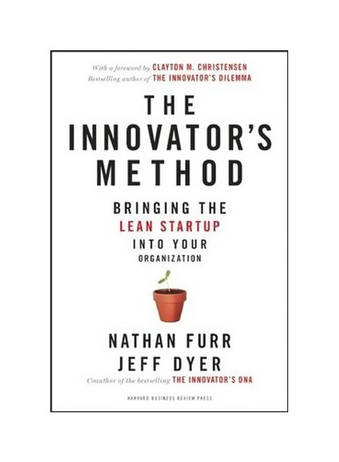 The Innovator's Method: Bringing The Lean Start-Up Into Your Organization Hardcover English by Nathan Furr - 21/Oct/14