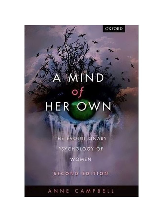 A Mind Of Her Own: The Evolutionary Psychology Of Women Paperback English by Anne Campbell - 12/Jul/13