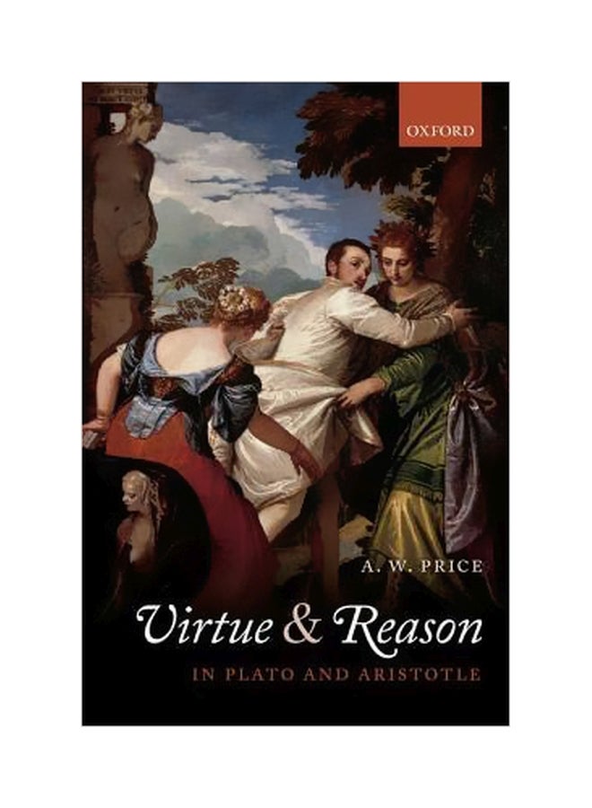 Virtue And Reason In Plato And Aristotle paperback english - 1/Mar/15