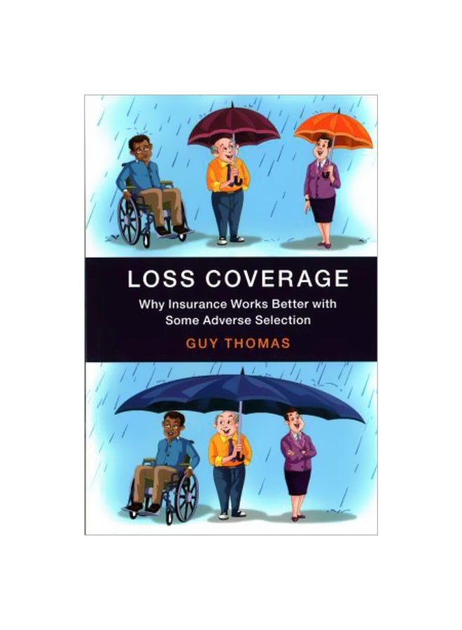 null - Loss Coverage: Why Insurance Works Better With Some Adverse Selection paperback english - 22/Mar/19 - Image 1