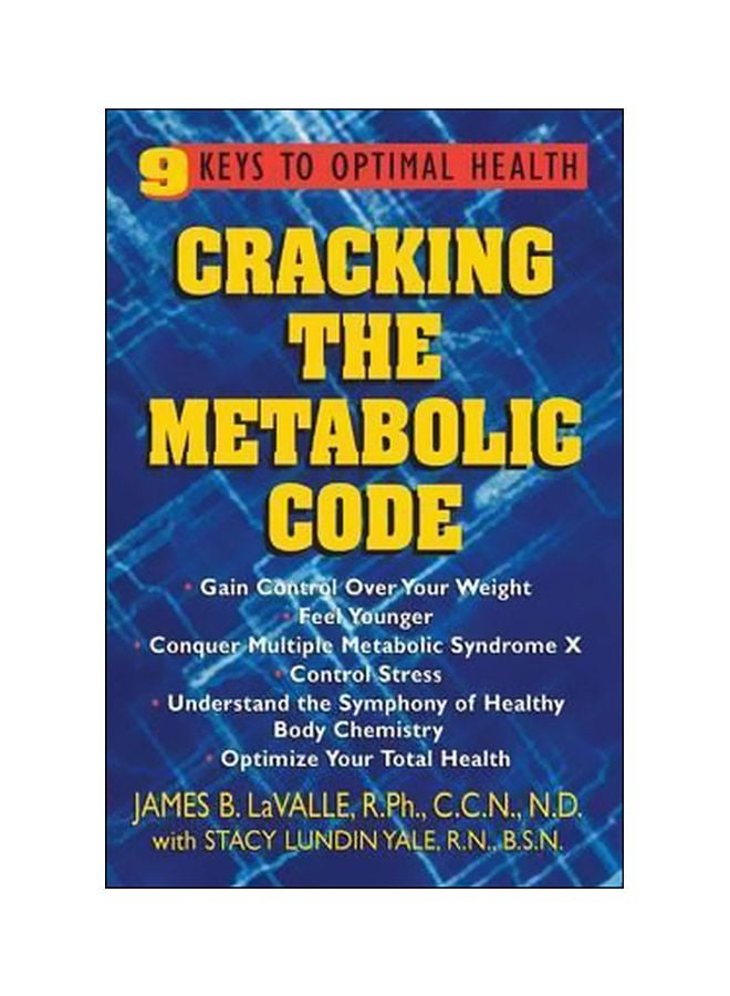Cracking The Metabolic Code: 9 Keys To Optimal Health Paperback English by Stacy Yale - 1/Dec/04 