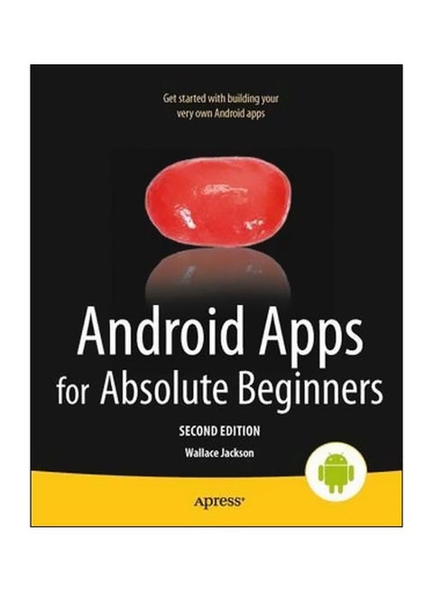 Android Apps For Absolute Beginners Paperback English by Wallace Jackson - 6/Dec/12