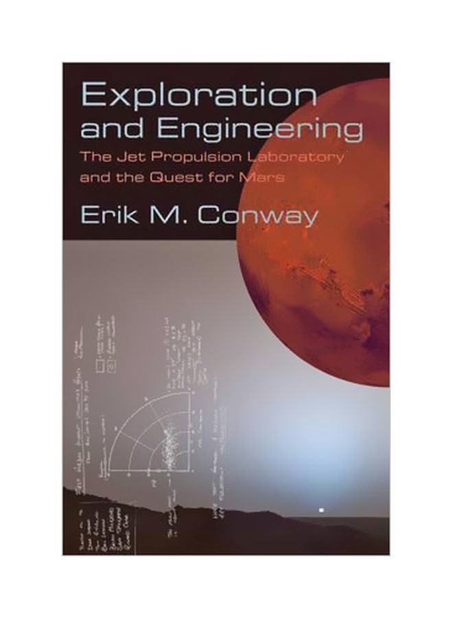 null - Exploration And Engineering: The Jet Propulsion Laboratory And The Quest For Mars Paperback English by Erik M. Conway - 4/Oct/16 - Image 1