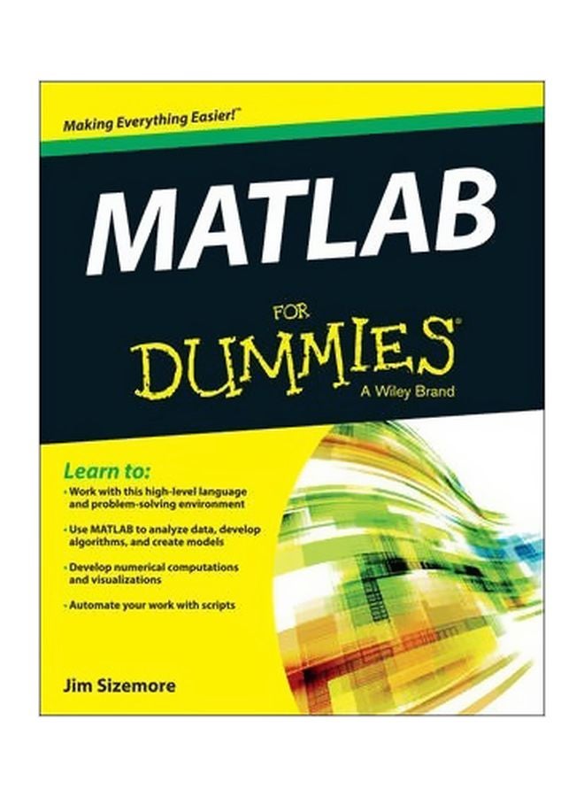 MATLAB For Dummies Paperback English by Jim Sizemore - 41953 