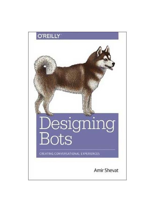 null - Designing Bots : Creating Conversational Experiences paperback english - 27/May/17 - Image 1