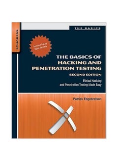 The Basics Of Hacking And Penetration Testing: Ethical Hacking And Penetration Testing Made Easy Paperback English by Patrick Engebretson - 41543