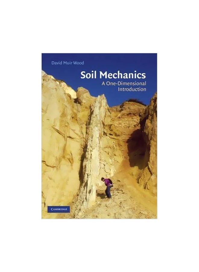 Soil Mechanics : A One-Dimensional Introduction Paperback English by David Muir Wood - 6/Jul/16 
