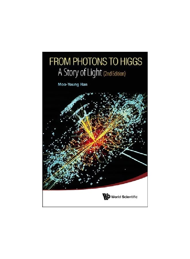 From Photons To Higgs: A Story Of Light paperback english - 17/Apr/14 