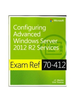 Configuring Advanced Windows Server 2012 R2 Services: Exam Ref 70-412 paperback english - 15/Mar/14