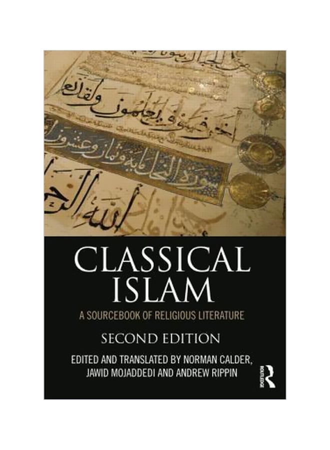 Classical Islam :A Sourcebook Of Religious Literature paperback english - 4/Dec/12