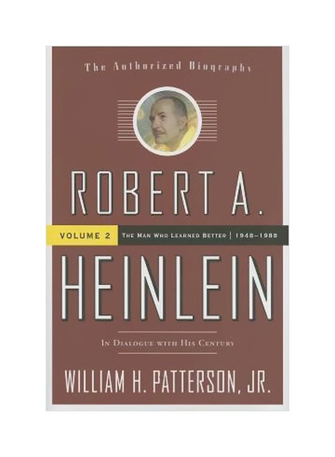 Robert A. Heinlein : Man Who Learned Better 1948-1988 Volume 2 hardcover english - 3/Jun/14 