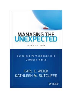 Managing The Unexpected: Sustained Performance In A Complex World hardcover english - 15/Sep/15 