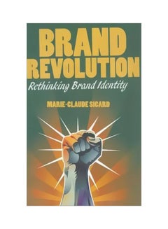 Brand Revolution: Rethinking Brand Identity hardcover english - 24/Dec/12 