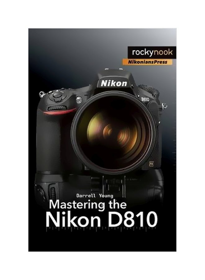 Mastering The Nikon D810 Paperback English by Darrell Young - 21/Jan/15 