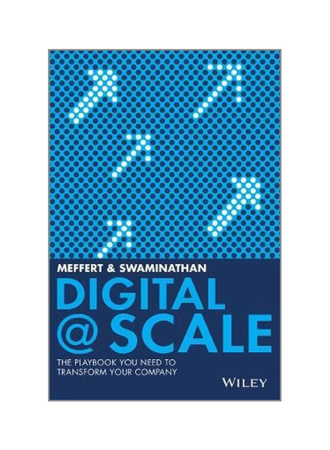 Digital @ Scale: The Playbook You Need To Transform Your Company Hardcover English by Jürgen Meffert - 26/Jun/17