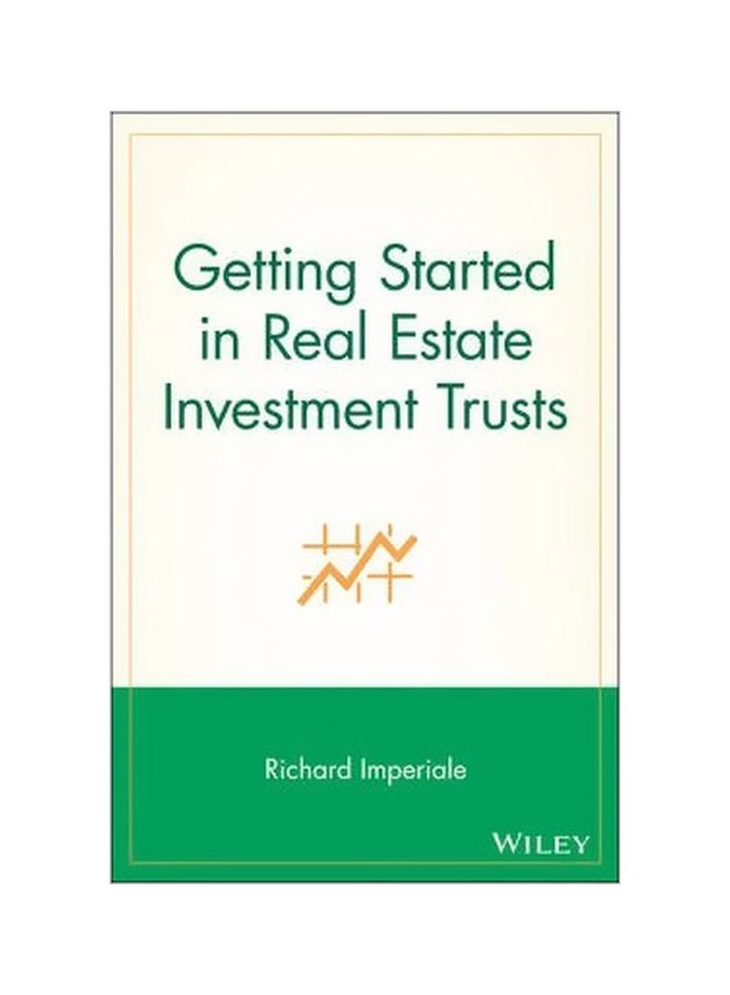 Getting Started In Real Estate Investment Trusts Paperback English by Richard Imperiale - 11/Jul/06 