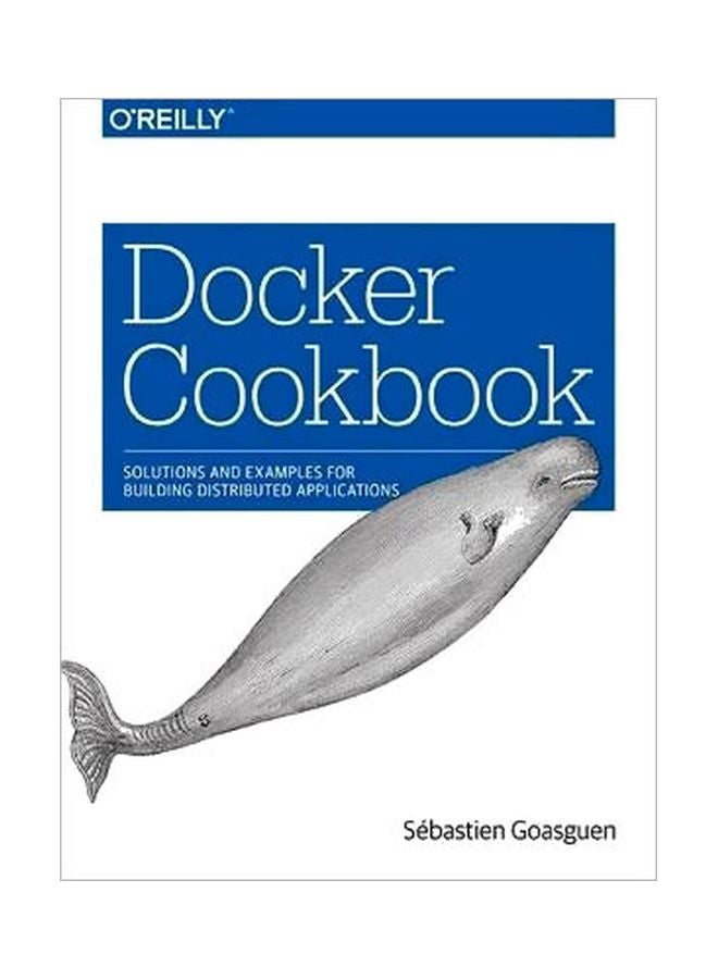 Docker Cookbook: Solutions And Examples For Building Distributed Applications paperback english - 17/Dec/15 