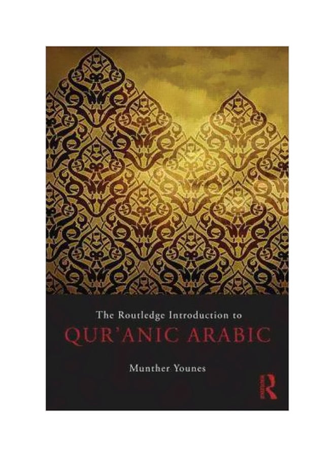 The Routledge Introduction To Qur'anic Arabic Paperback English by Munther A. Younes - 41214