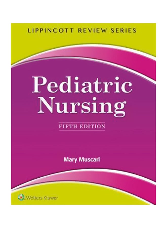 Lippincott Review: Pediatric Nursing Paperback English by Mary Muscari - 11/Aug/15 