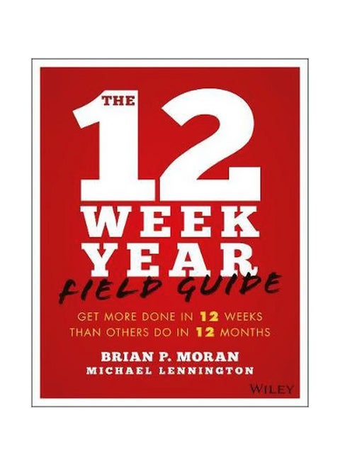 The 12 Week Year Field Guide paperback english - 1/Nov/18