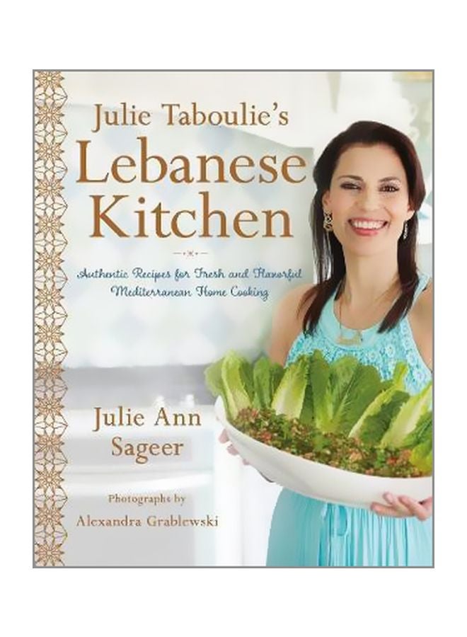 Julie Taboulie's Lebanese Kitchen Hardcover English by Julie Ann Sageer - 16/Jun/17 