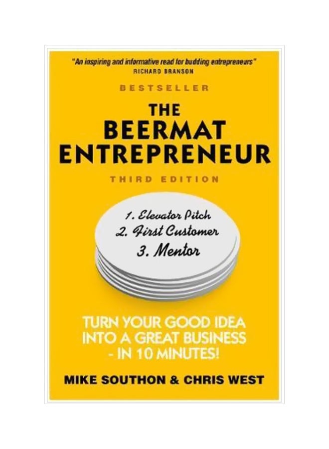 The Beermat Entrepreneur: Turn Your Good Idea Into A Great Business - In 10 Minutes! paperback english - 12/Aug/18 